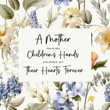  A Mother Holds Children's Hearts Forever | Inspirational Wall Art